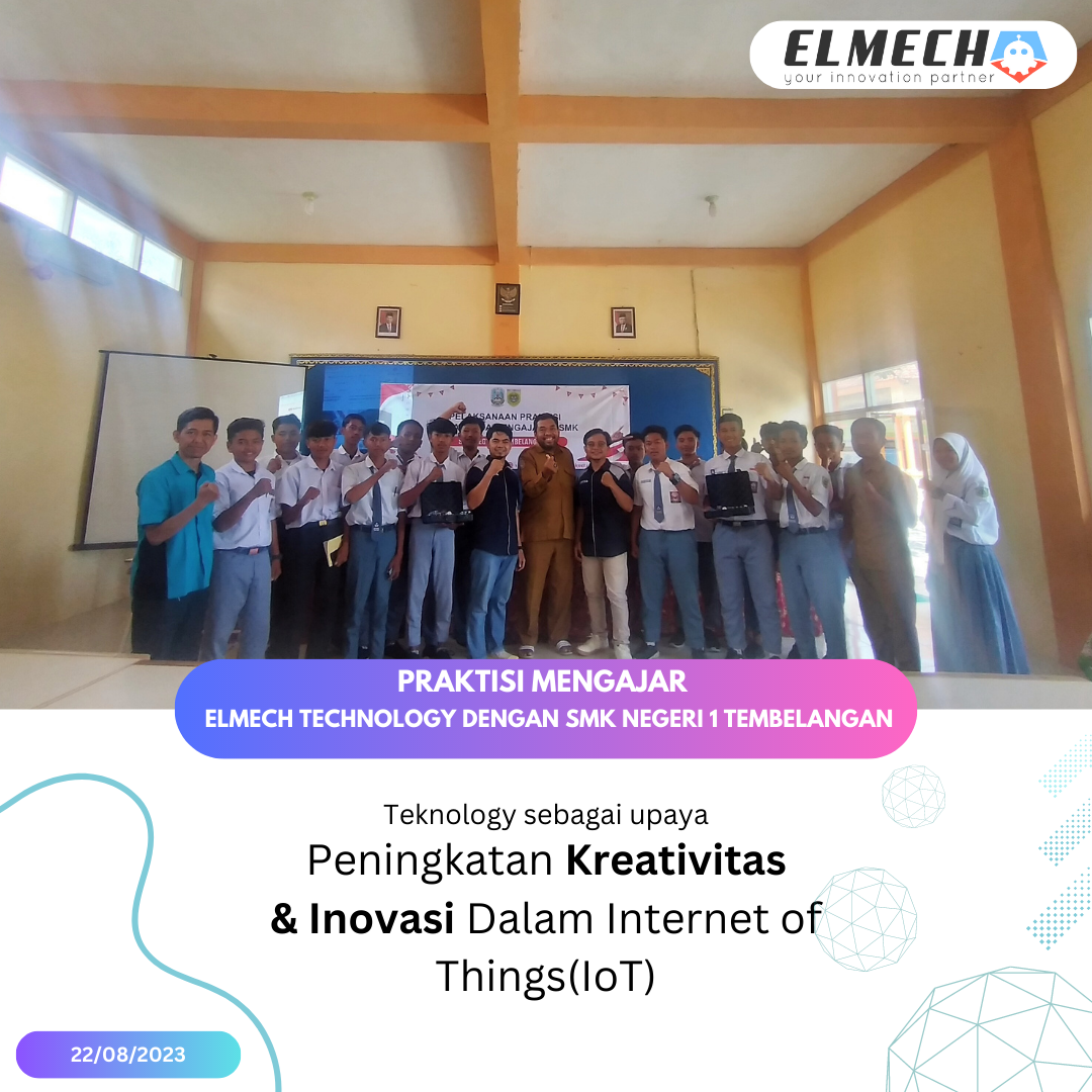 Gambar 1693041921Pelatihan teknologi dengan praktisi mengajar ELMECH dan SMK untuk Pengembangan sistem IoT  (2).png